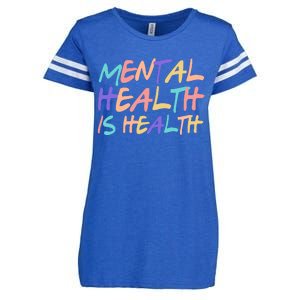 Mental Health Is Health Enza Ladies Jersey Football T-Shirt