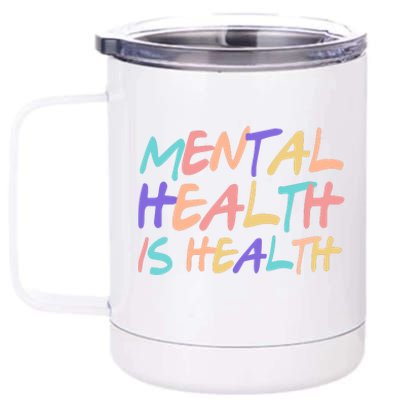 Mental Health Is Health 12 oz Stainless Steel Tumbler Cup