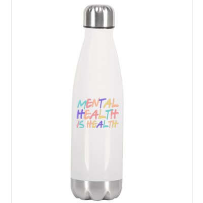 Mental Health Is Health Stainless Steel Insulated Water Bottle