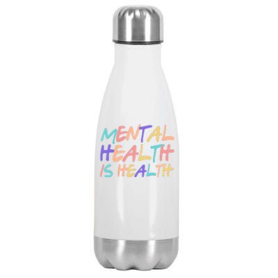 Mental Health Is Health Stainless Steel Insulated Water Bottle