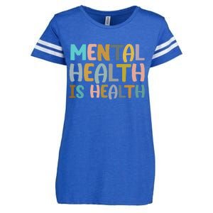 Mental Health Is Health Awareness Quote Enza Ladies Jersey Football T-Shirt