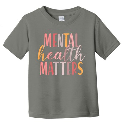 Mental Health Matters Toddler T-Shirt