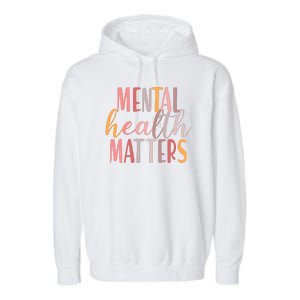 Mental Health Matters Garment-Dyed Fleece Hoodie