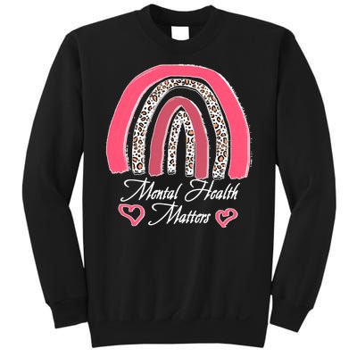 Mental Health Matters Leopard Print Rainbow Sweatshirt