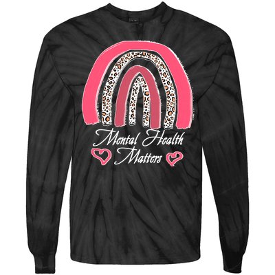 Mental Health Matters Leopard Print Rainbow Tie-Dye Long Sleeve Shirt