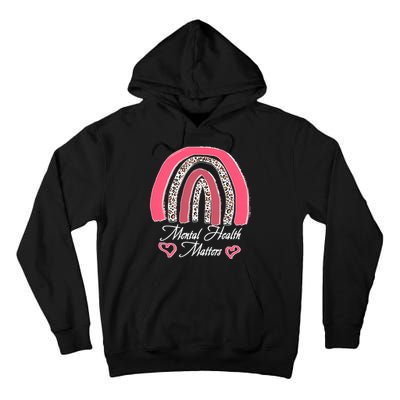 Mental Health Matters Leopard Print Rainbow Tall Hoodie