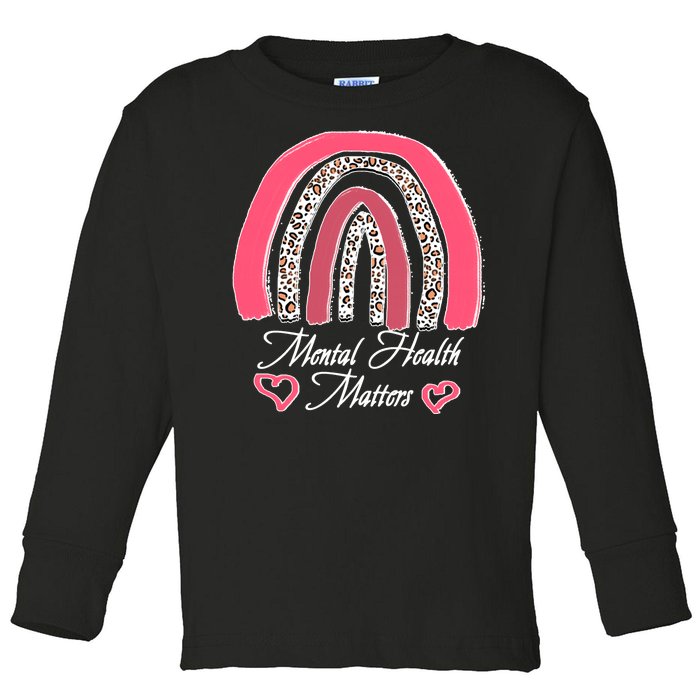 Mental Health Matters Leopard Print Rainbow Toddler Long Sleeve Shirt