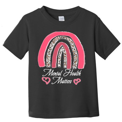 Mental Health Matters Leopard Print Rainbow Toddler T-Shirt