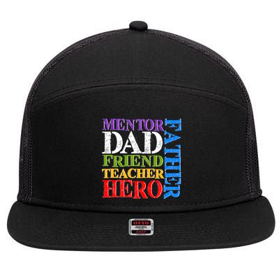 Mentor Dad Father Friend Teacher Hero 7 Panel Mesh Trucker Snapback Hat
