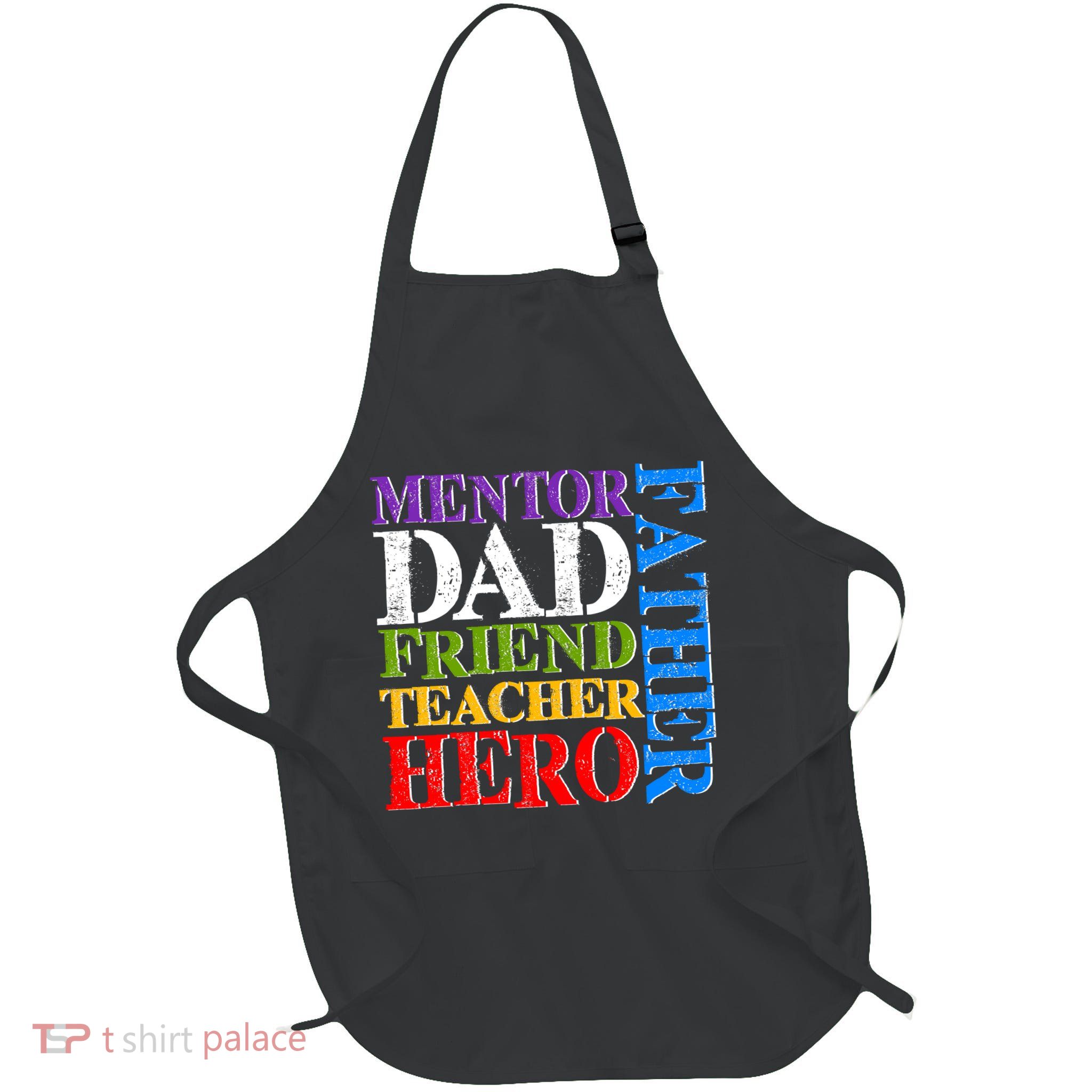 Mentor Dad Father Friend Teacher Hero Full-Length Apron With Pockets