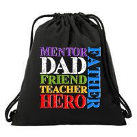 Mentor Dad Father Friend Teacher Hero Drawstring Bag