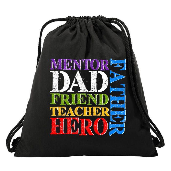 Mentor Dad Father Friend Teacher Hero Drawstring Bag