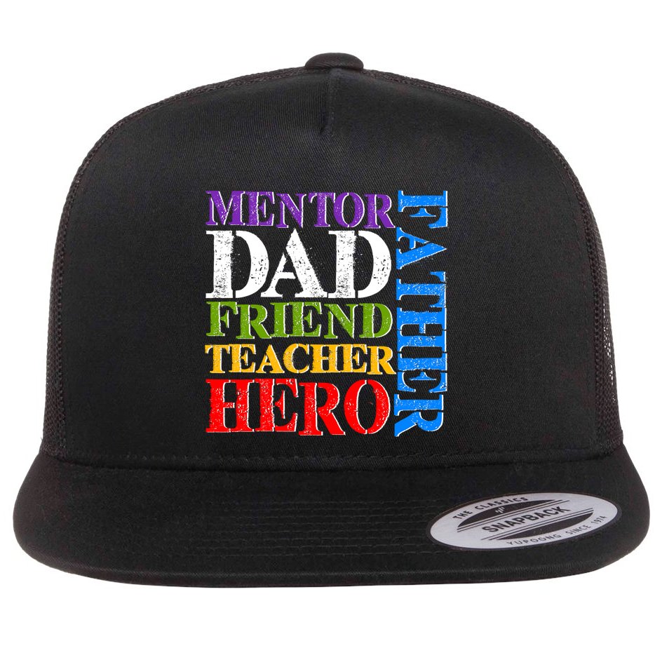 Mentor Dad Father Friend Teacher Hero Flat Bill Trucker Hat