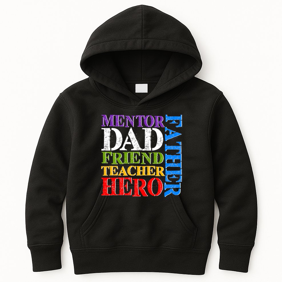 Mentor Dad Father Friend Teacher Hero Kids Hoodie