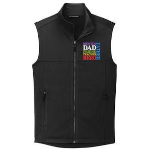 Mentor Dad Father Friend Teacher Hero Collective Smooth Fleece Vest