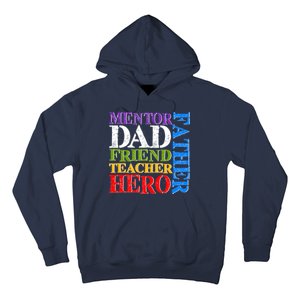 Mentor Dad Father Friend Teacher Hero Hoodie