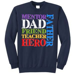 Mentor Dad Father Friend Teacher Hero Sweatshirt