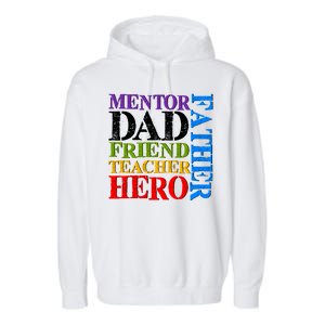 Mentor Dad Father Friend Teacher Hero Garment-Dyed Fleece Hoodie