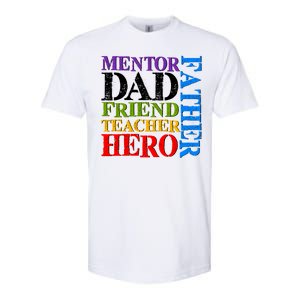 Mentor Dad Father Friend Teacher Hero Softstyle CVC T-Shirt