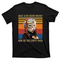 Mike Echo Oscar Whisky How Do You Copy T-Shirt