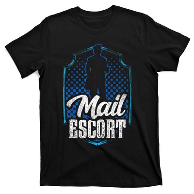 Mail Escort Postal Worker Mailman Courier Postman T-Shirt