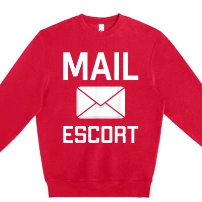 Mail Escort Postal Worker Mailman Mail Lady Novelty Premium Crewneck Sweatshirt