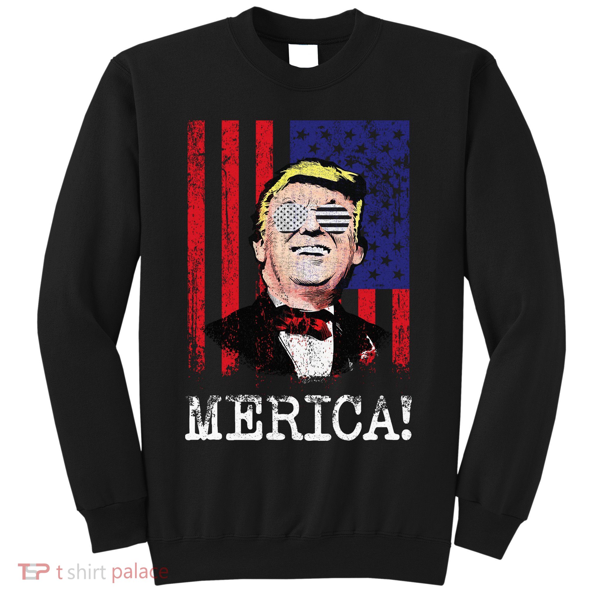 Merica Donald Trump USA Sweatshirt