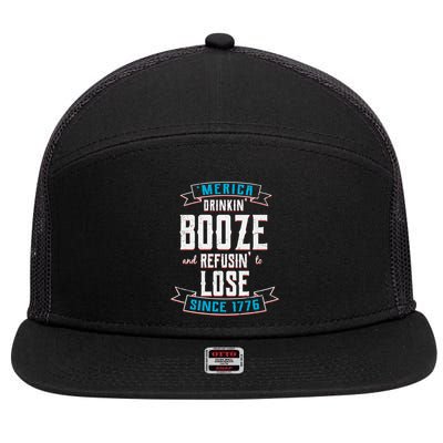 Merica Drinkin' Booze And Refusin' To Lose 7 Panel Mesh Trucker Snapback Hat