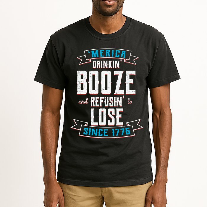 Merica Drinkin' Booze And Refusin' To Lose Tall T-Shirt