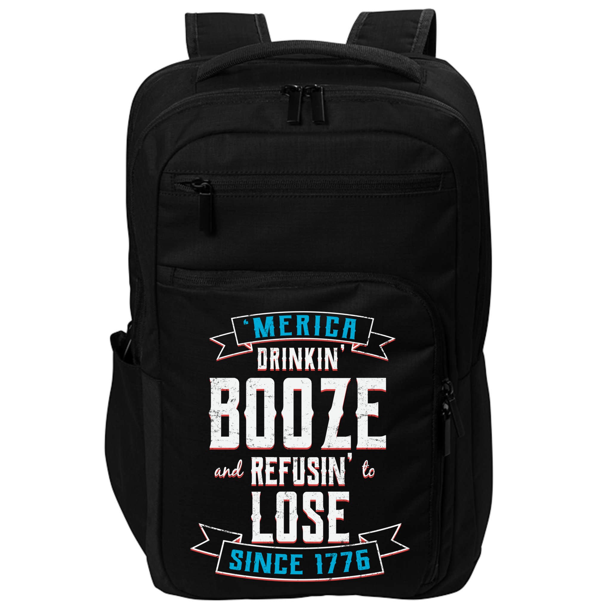 Merica Drinkin' Booze And Refusin' To Lose Impact Tech Backpack