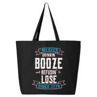 Merica Drinkin' Booze And Refusin' To Lose 25L Jumbo Tote