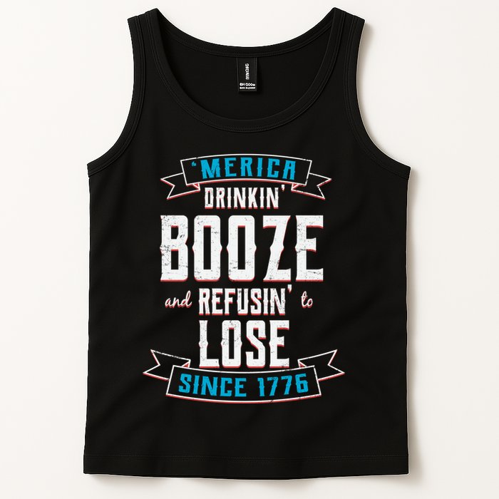 Merica Drinkin' Booze And Refusin' To Lose Tank Top