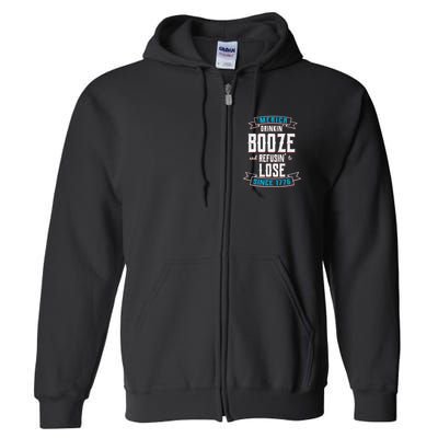 Merica Drinkin' Booze And Refusin' To Lose Full Zip Hoodie