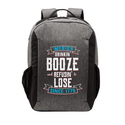 Merica Drinkin' Booze And Refusin' To Lose Vector Backpack