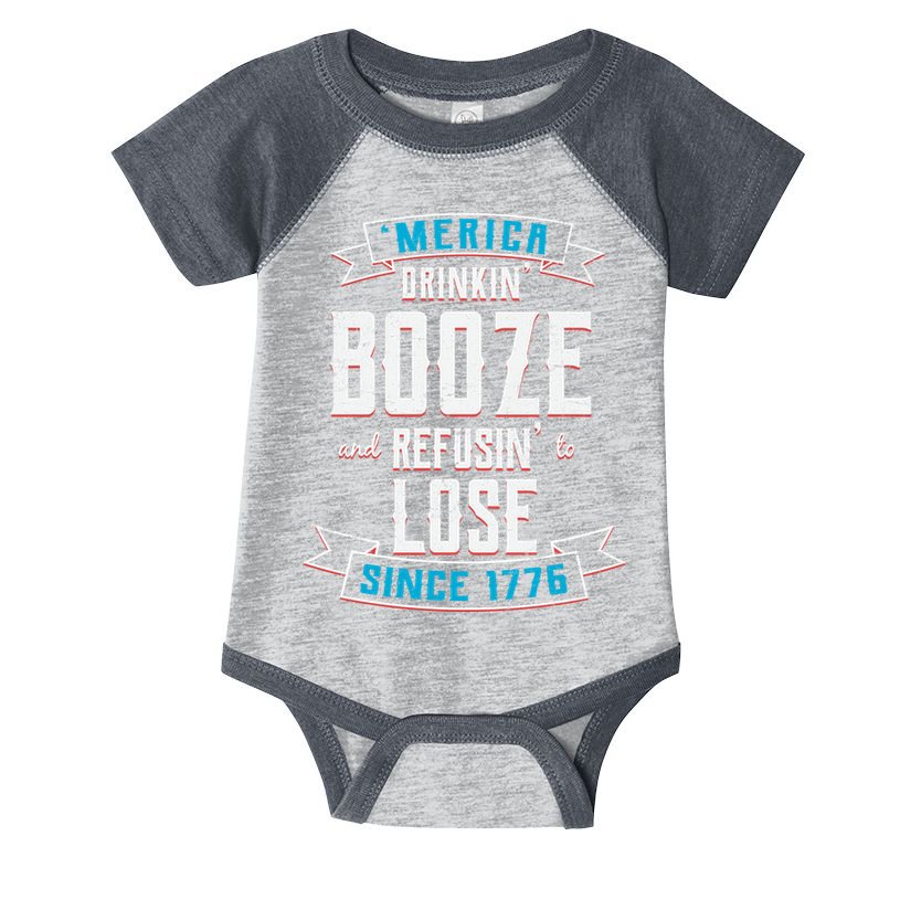 Merica Drinkin' Booze And Refusin' To Lose Infant Baby Jersey Bodysuit