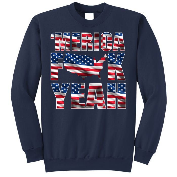 Merica Fck Yeah Sweatshirt