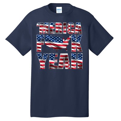 Merica Fck Yeah Tall T-Shirt