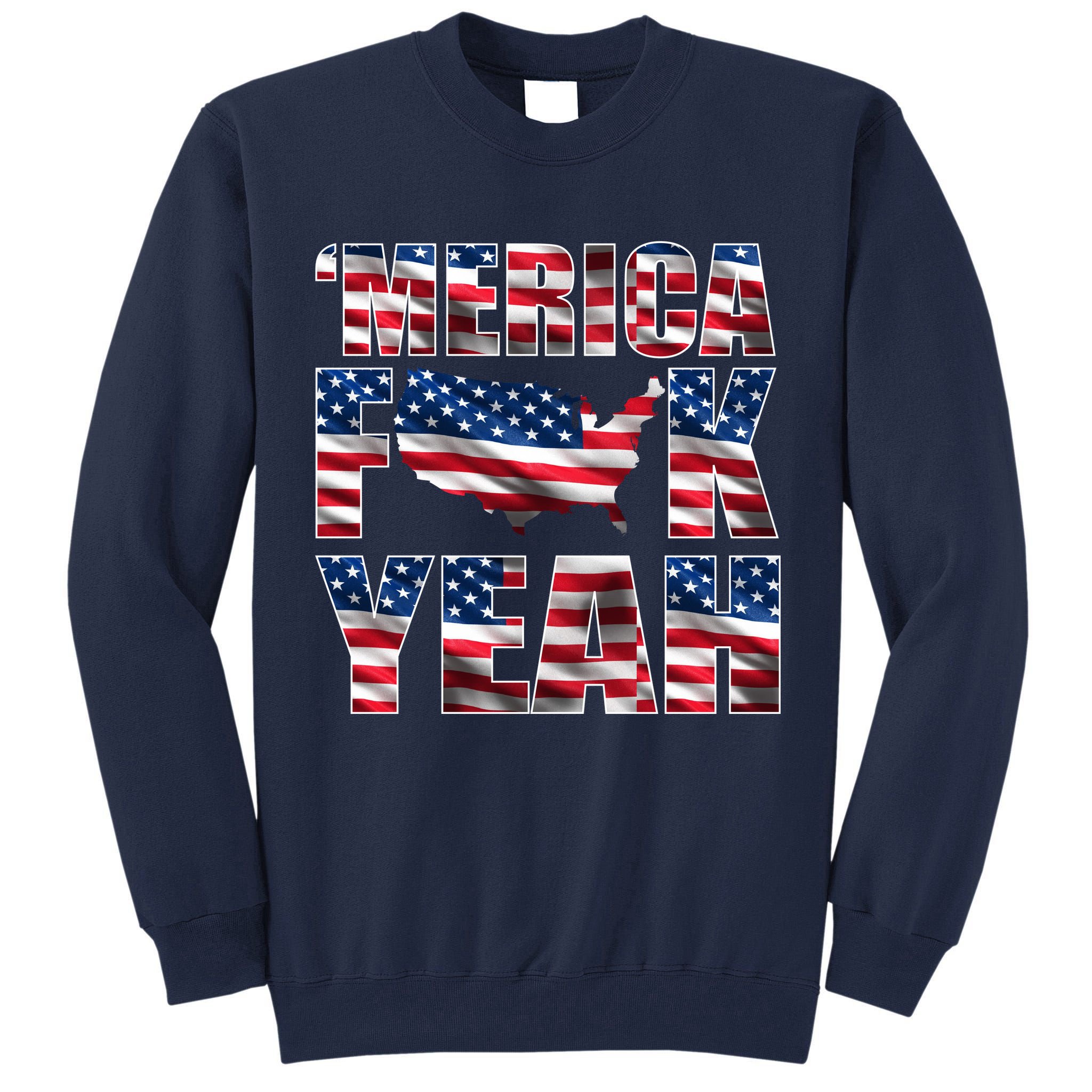 Merica Fck Yeah Tall Sweatshirt