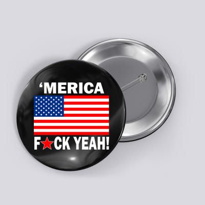 Merica F*ck Yeah! USA Button