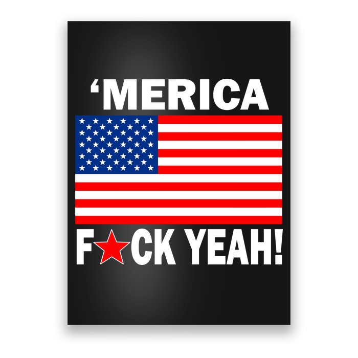 Merica F*ck Yeah! USA Poster