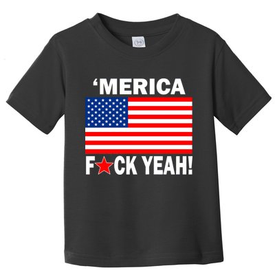 Merica F*ck Yeah! USA Toddler T-Shirt