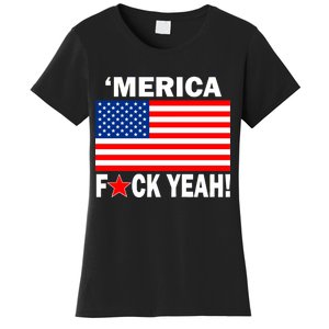 Merica F*ck Yeah! USA Women's T-Shirt