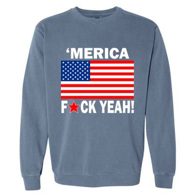 Merica F*ck Yeah! USA Garment-Dyed Sweatshirt