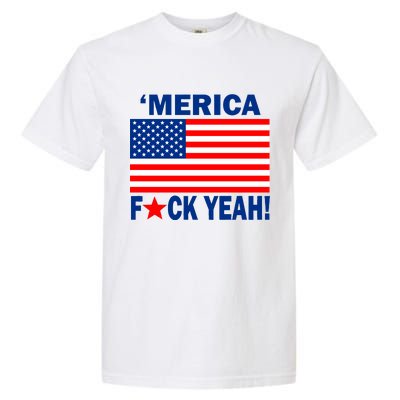 Merica F*ck Yeah! USA Garment-Dyed Heavyweight T-Shirt