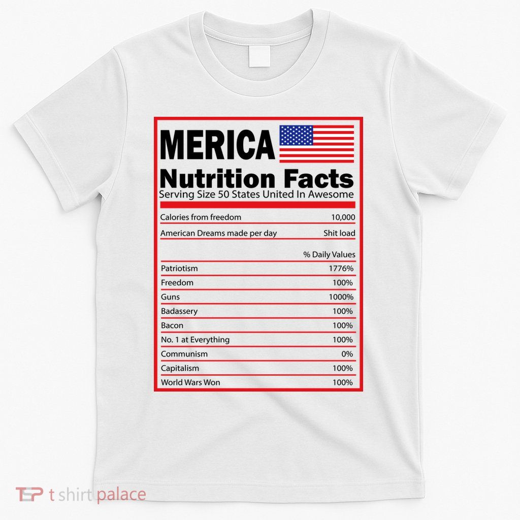 Merica Nutrition Facts T-Shirt