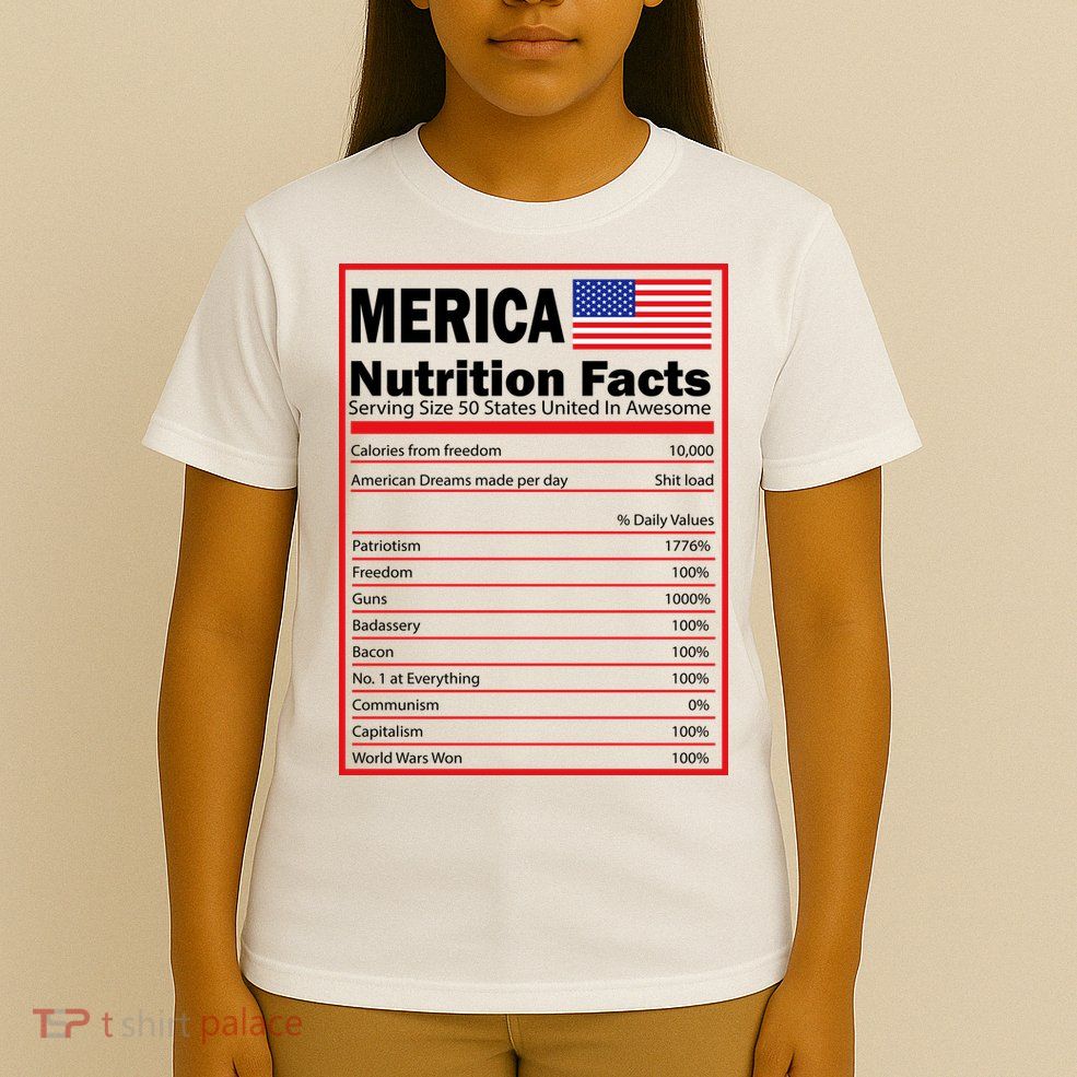 Merica Nutrition Facts T-Shirt