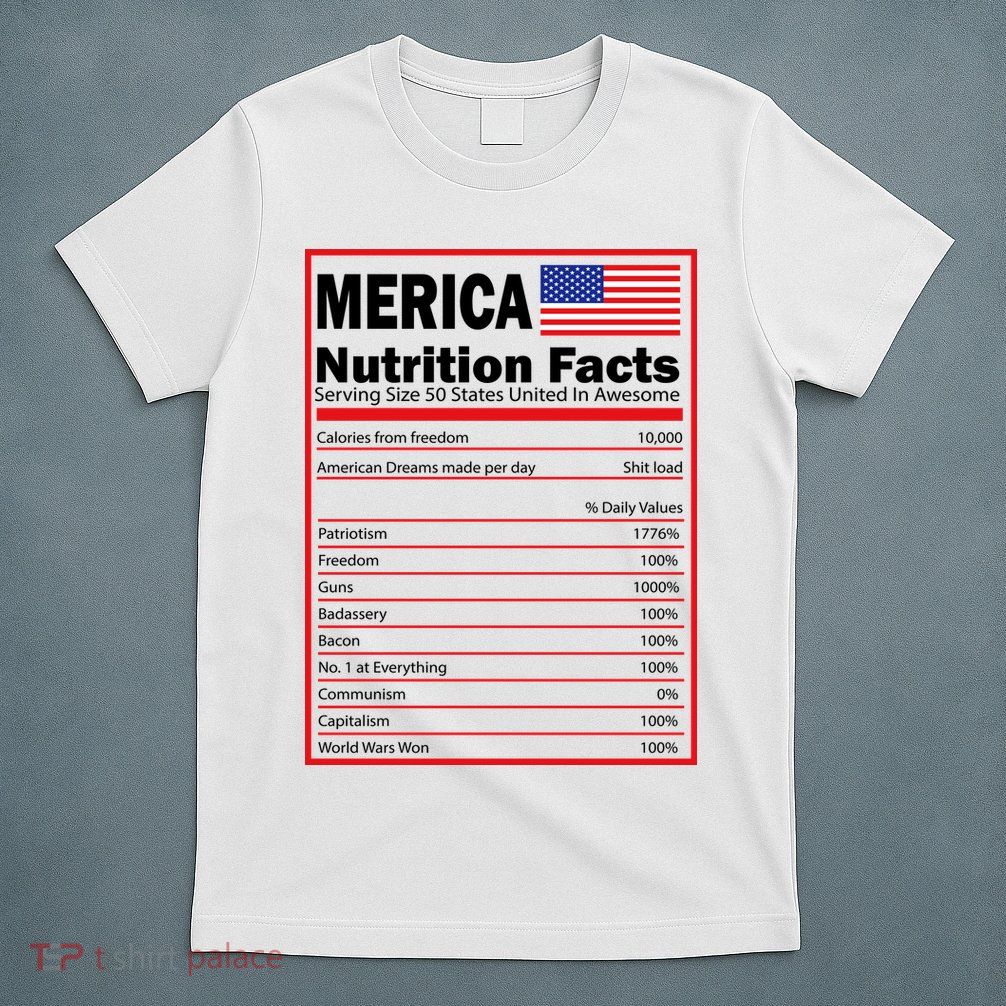 Merica Nutrition Facts T-Shirt