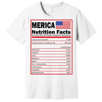 Merica Nutrition Facts Premium T-Shirt