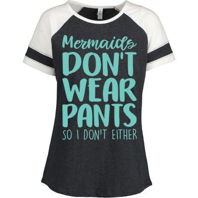 Mermaid Don't Wear Pants Enza Ladies Jersey Colorblock Tee