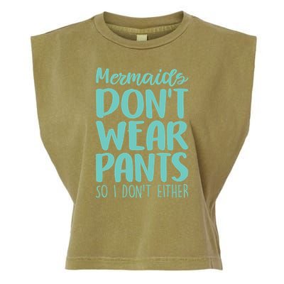 Mermaid Don't Wear Pants Garment-Dyed Women's Muscle Tee